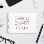 Setting SMART Goals